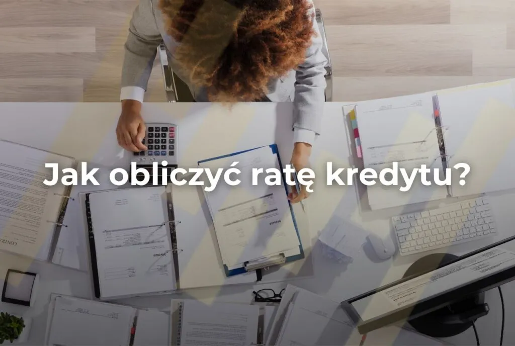 jak obliczyć ratę kredytu